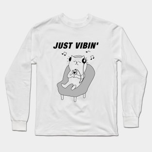 Just Vibin ' Long Sleeve T-Shirt